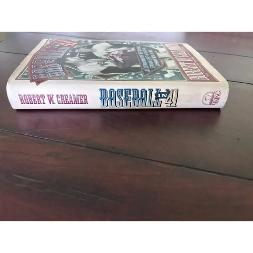 Baseball in '41 Robert W Creamer 1991 1st Edition 1st Printing Hardcover DJ